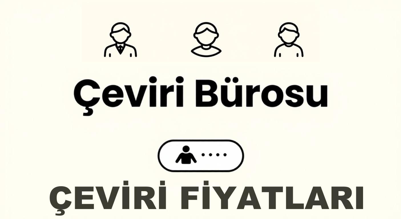 Çeviri Fiyatları 2025