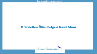 E Devletten Ölüm Belgesi Nasıl Alınır