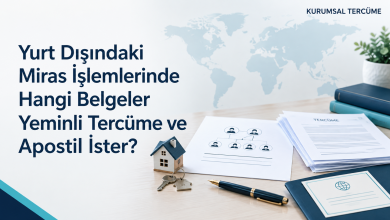 Miras belgeleri tercümesi ve apostil konulu kapakta temsili belge dosyası, tercüme sayfaları ve ev anahtarı